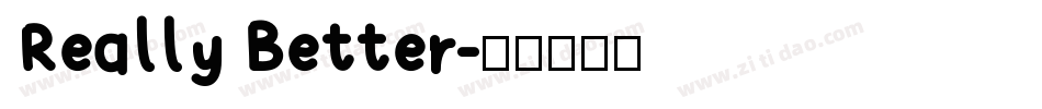 Really Better字体转换
